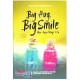 Big Hug, Big Smile: Mari Kejar Mimpi Kita