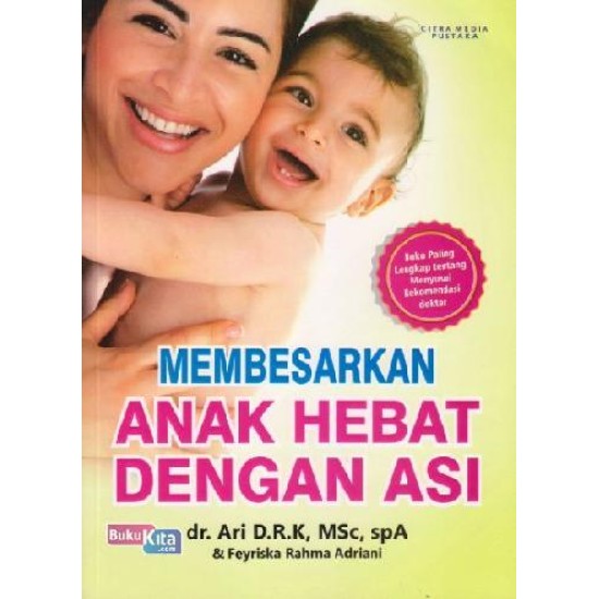 Membesarkan Anak Hebat Dengan Asi