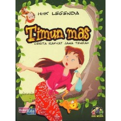 Hhk Legenda; Timun Mas (Cerita Rakyat Jawa Tengah) Hhk Legenda; Timun Mas (Cerita Rakyat Jawa Tengah)