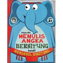 Menulis Angka Berhitung Sambil Mengenal Binatang Menulis Angka Berhitung Sambil Mengenal Binatang