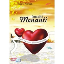 ( Masih ) Menanti ( Masih ) Menanti