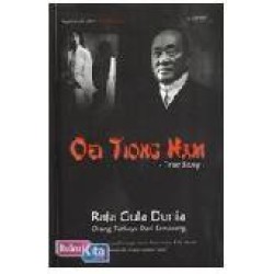 Oei Tiong Ham: Raja Gula Dunia, Orang Terkaya Dari Semarang Oei Tiong Ham: Raja Gula Dunia, Orang Terkaya Dari Semarang