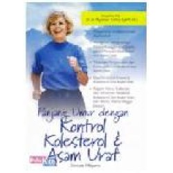Panjang Umur Dengan Kontrol Kolesterol & Asam Urat Panjang Umur Dengan Kontrol Kolesterol & Asam Urat