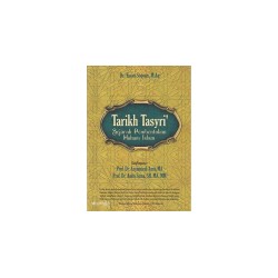 Tarikh Tasyri; Sejarah Pembentukan Hukum Islam Tarikh Tasyri; Sejarah Pembentukan Hukum Islam