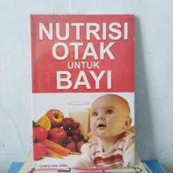 Nutrisi Otak Untuk Bayi Nutrisi Otak Untuk Bayi