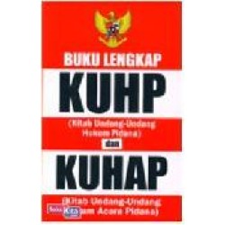 Buku Lengkap KUHP Dan KUHAP Buku Lengkap KUHP Dan KUHAP