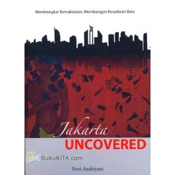 Jakarta Uncovered Jakarta Uncovered