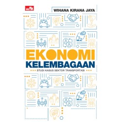 Ekonomi Kelembagaan Ekonomi Kelembagaan