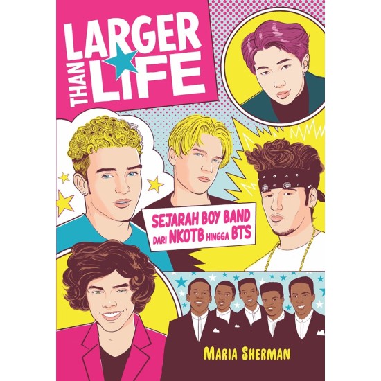 Larger Than Life: Sejarah Boy Band dari NKOTB hingga BTS