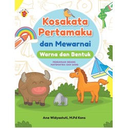 Kosakata Pertamaku Dan Mewarnai: Warna Dan Bentuk Kosakata Pertamaku Dan Mewarnai: Warna Dan Bentuk