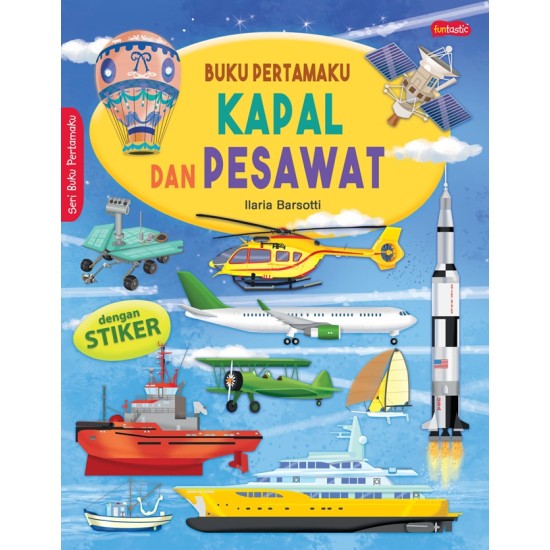 Buku Pertamaku : Kapal dan Pesawat