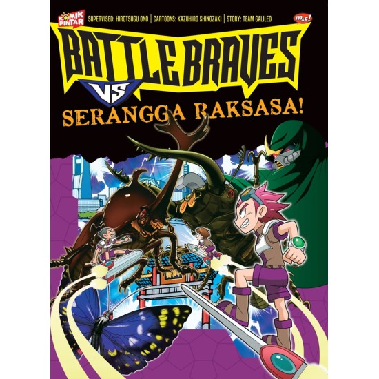 Komik Pintar : Battle Braves VS Serangga Raksasa!