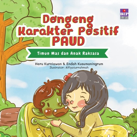 Dongeng Karakter Positif Paud : Timun Mas Dan Anak Raksasa