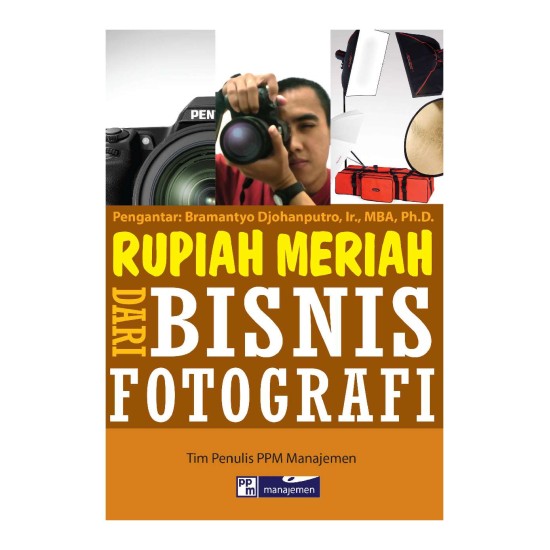 Rupiah Meriah Dari Bisnis Fotografi