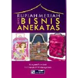 Rupiah Meriah Dari Bisnis Aneka Tas Rupiah Meriah Dari Bisnis Aneka Tas