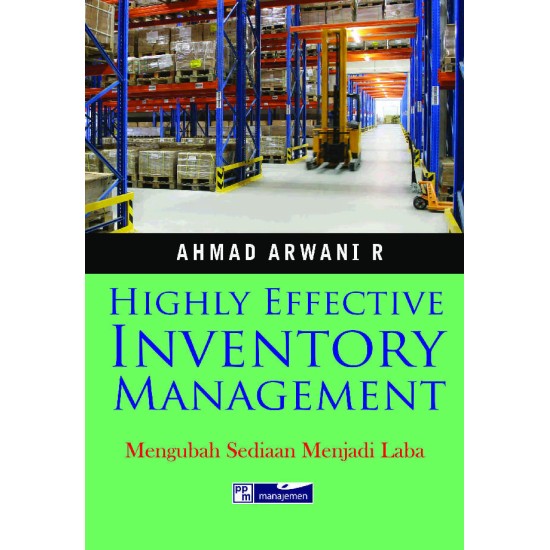 Highly Effective Inventory Management