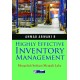 Highly Effective Inventory Management