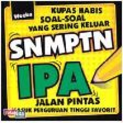 Kupas Habis Soal-Soal Yang Sering Keluar Snmptn Ipa Kupas Habis Soal-Soal Yang Sering Keluar Snmptn Ipa