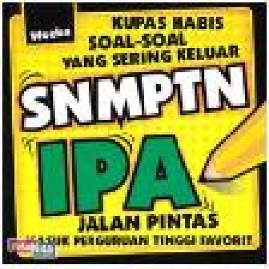 Kupas Habis Soal-Soal Yang Sering Keluar Snmptn Ipa