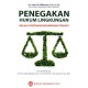 Penegakan Hukum Lingkungan Melalui Pertanggungjawaban Perdata