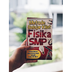 Metode Belajar Kilat Fisika SMP Metode Belajar Kilat Fisika SMP