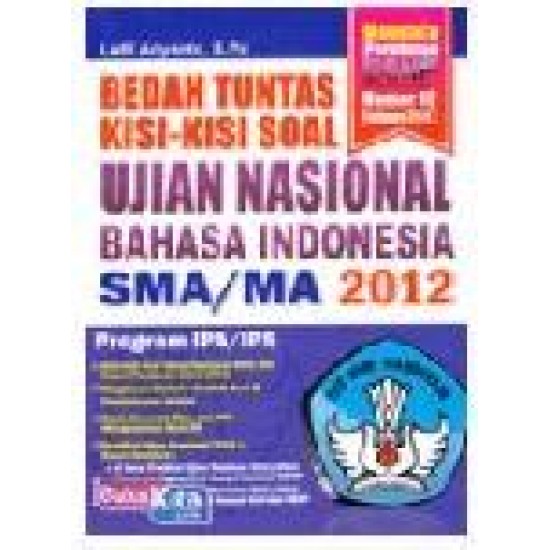 Bedah Tuntas Kisi-Kisi Soal Ujian Nasional Bahasa Inggris Sma/Ma 2012(Program Ipa/Ips)