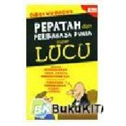 Pepatah Dan Peribahasa Dunia Super Lucu Pepatah Dan Peribahasa Dunia Super Lucu