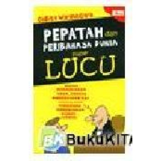 Pepatah Dan Peribahasa Dunia Super Lucu