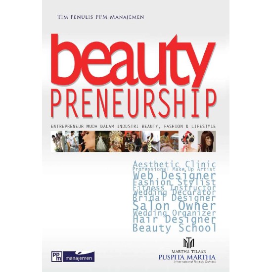 Beauty Preneurship : Entrepreneur Muda Dalam Industri Beauty, Fashion & Lifestyle