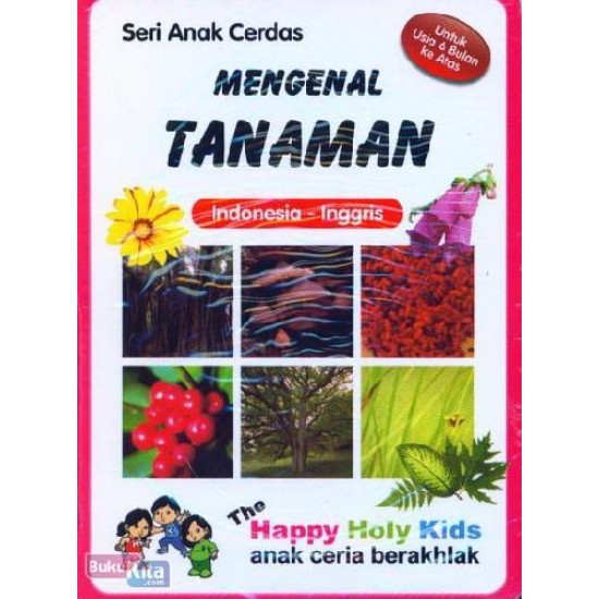 Seri Anak Cerdas Mengenal Tanaman (Inggris-Indonesia)