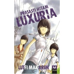 Prasasti Hitam; Luxuria Prasasti Hitam; Luxuria
