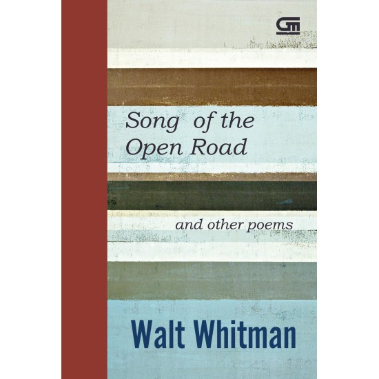 Song of the Open Road and Other Poems