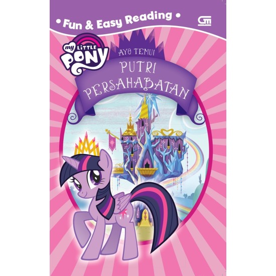 My Little Pony: Ayo Temui Putri Persahabatan