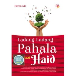 Ladang-Ladang Pahala Saat Haid Ladang-Ladang Pahala Saat Haid
