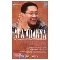 Apa Adanya: Catatan Harian Tentang Anas Urbaningrum Apa Adanya: Catatan Harian Tentang Anas Urbaningrum