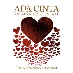 Ada Cinta Di Bawah Pohon Jati Ada Cinta Di Bawah Pohon Jati
