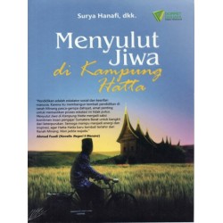 Menyulut Jiwa Di Kampung Hatta Menyulut Jiwa Di Kampung Hatta