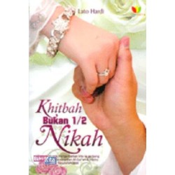 Khitbah Bukan 1/2 Nikah Khitbah Bukan 1/2 Nikah