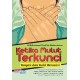 Ketika Mulut Terkunci, Tangan Dan Kaki Bersaksi