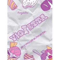 Violetta : Yang Melupakan Kenangan Violetta : Yang Melupakan Kenangan