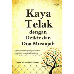 Kaya Telak Dengan Dzikir Dan Doa Mustajab Kaya Telak Dengan Dzikir Dan Doa Mustajab
