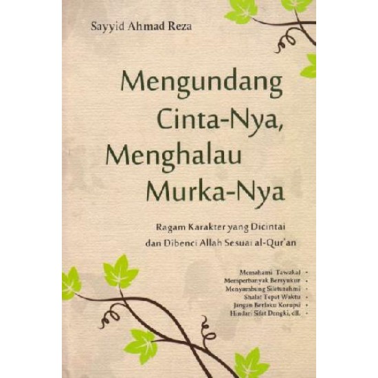 Mengundang Cinta-Nya, Menghalau Murka-Nya