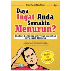 Daya Ingat Anda Semakin Menurun? Daya Ingat Anda Semakin Menurun?