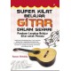 Super Kilat Belajar Gitar Dalam Sehari