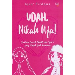 Udah, Nikah Aja! Udah, Nikah Aja!