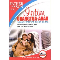 Intim : Orangtua - Anak Intim : Orangtua - Anak