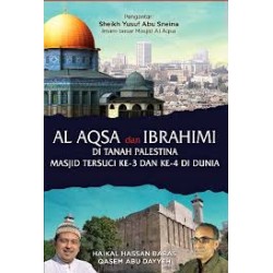 Al Aqsa Dan Ibrahimi Ditanah Palestina Masjid Tersuci Ke-3 Dan Ke-4 Di Dunia Al Aqsa Dan Ibrahimi Ditanah Palestina Masjid Tersuci Ke-3 Dan Ke-4 Di Dunia
