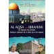 Al Aqsa Dan Ibrahimi Ditanah Palestina Masjid Tersuci Ke-3 Dan Ke-4 Di Dunia