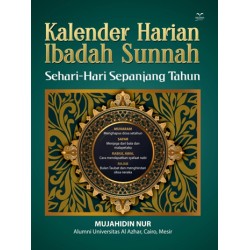 Kalender Harian Ibadah Sunnah Sehari-Hari Sepanjang Tahun Kalender Harian Ibadah Sunnah Sehari-Hari Sepanjang Tahun