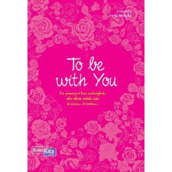 To Be With You To Be With You